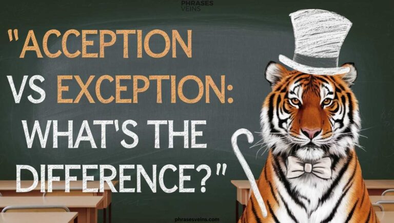 Acception vs Exception: What’s the Difference?